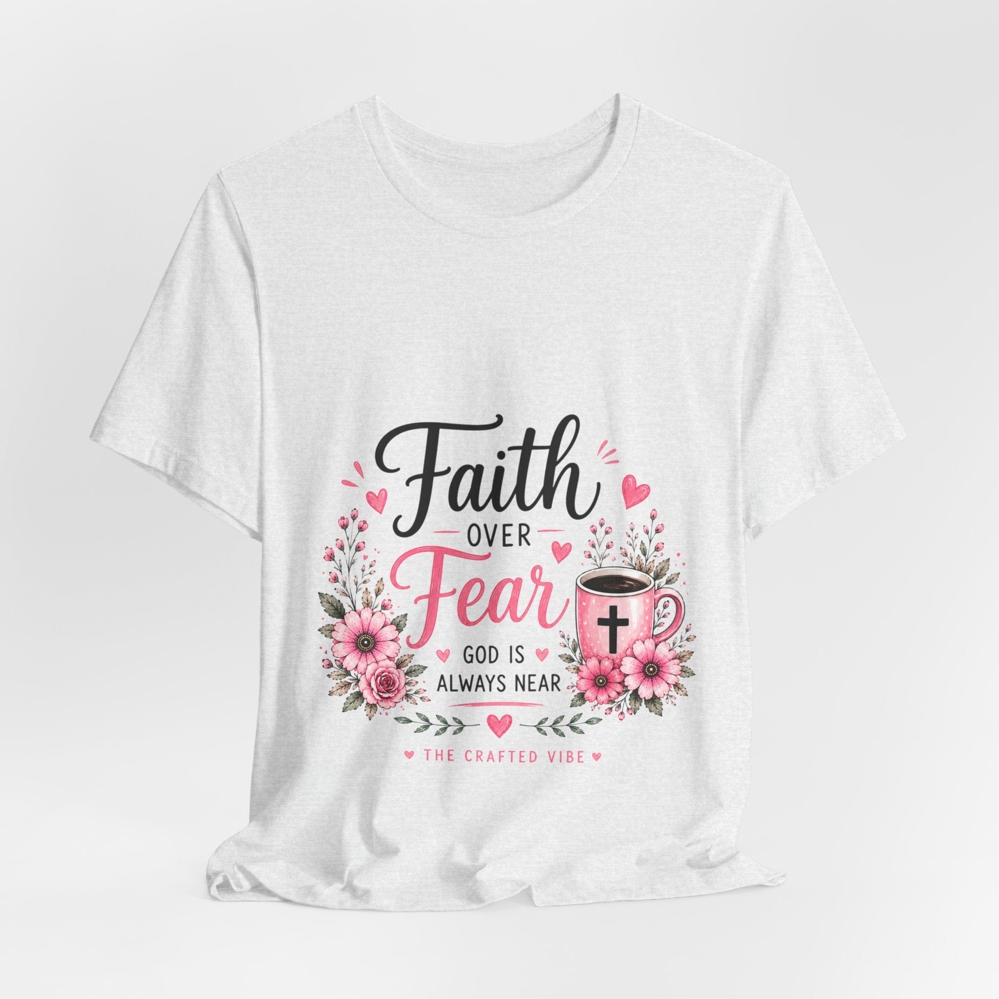 Faith Over Fear Floral Tee — Christian Inspirational Shirt