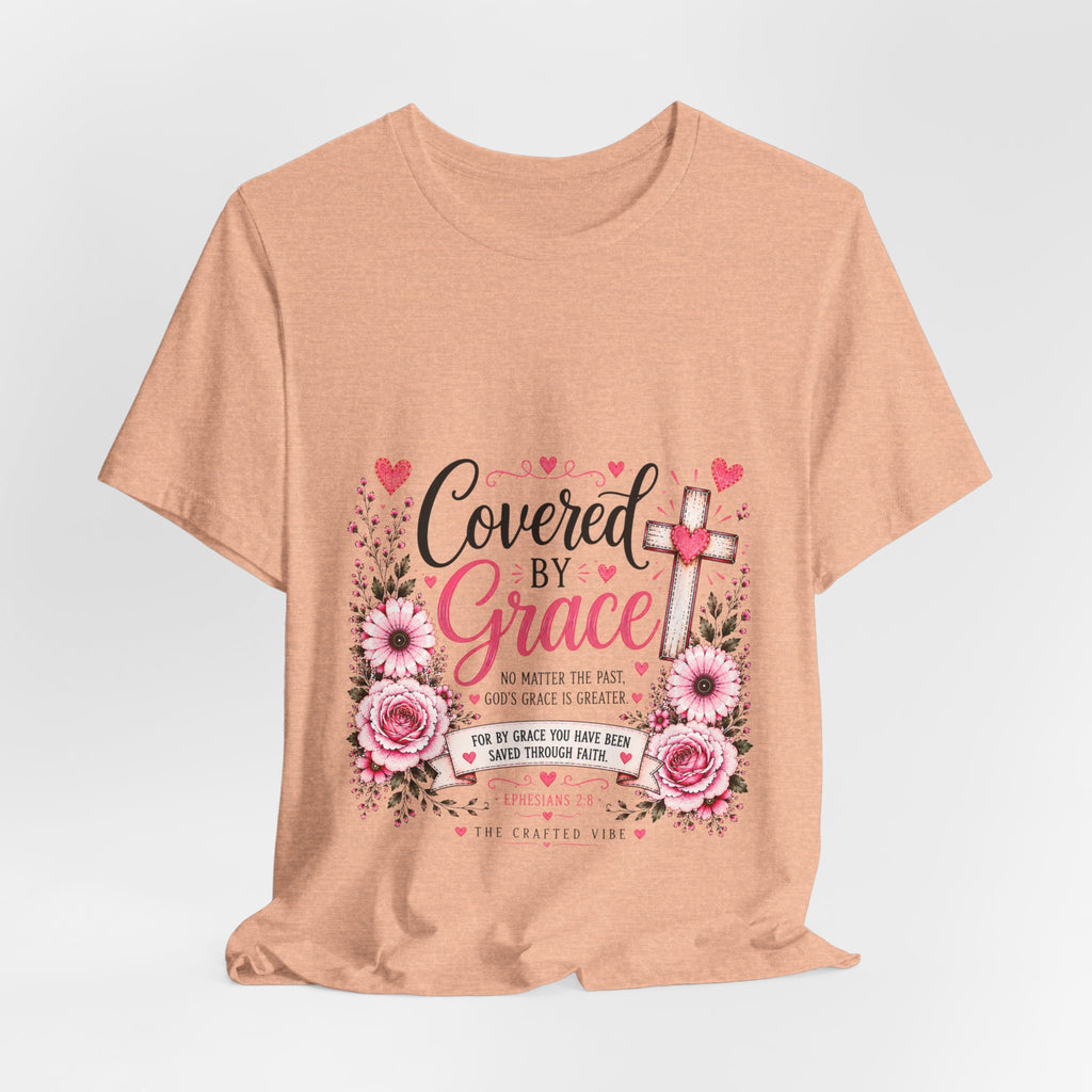 Covered by Grace Floral Tee — Christian Cross Faith T‑Shirt (“Covered by Grace” Design)