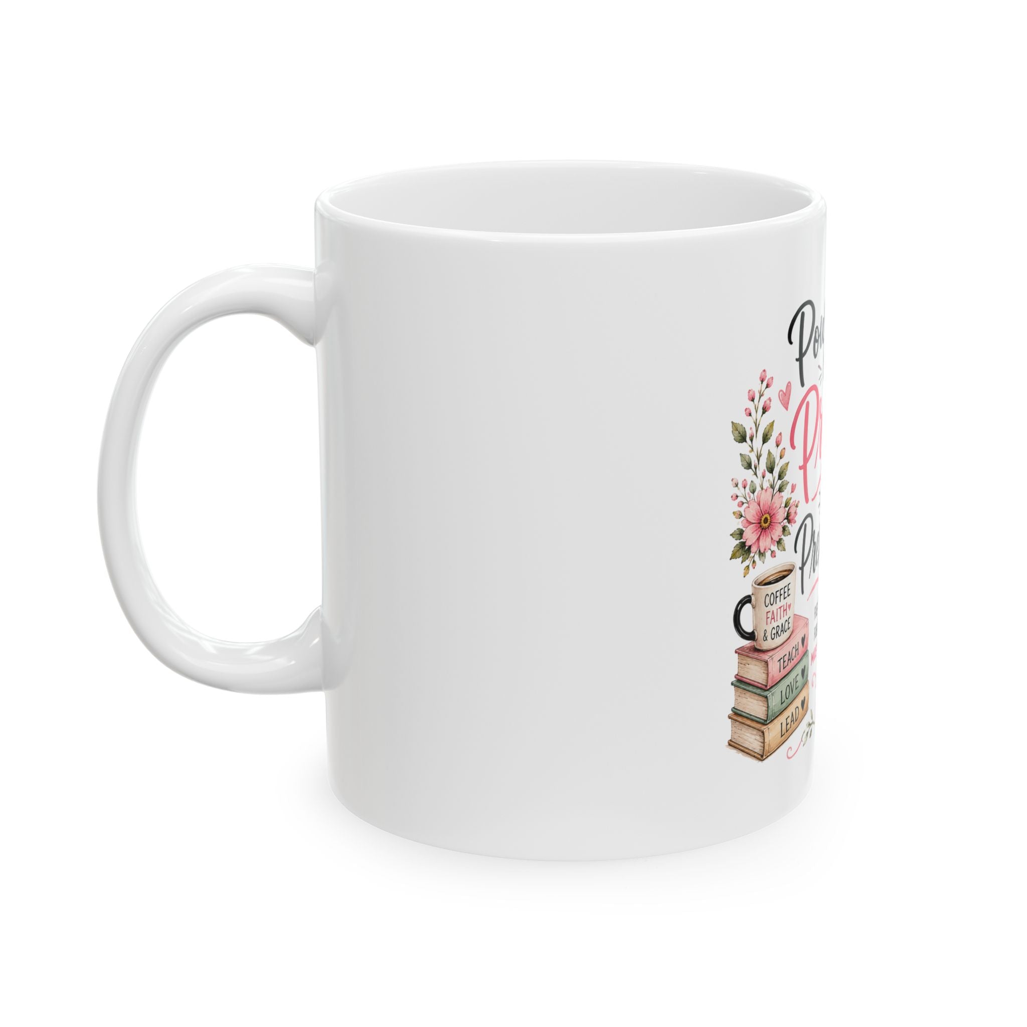 Powered by Prayer & Preschoolers Ceramic Mug — Inspirational Christian Teacher Gift (11oz & 15oz)