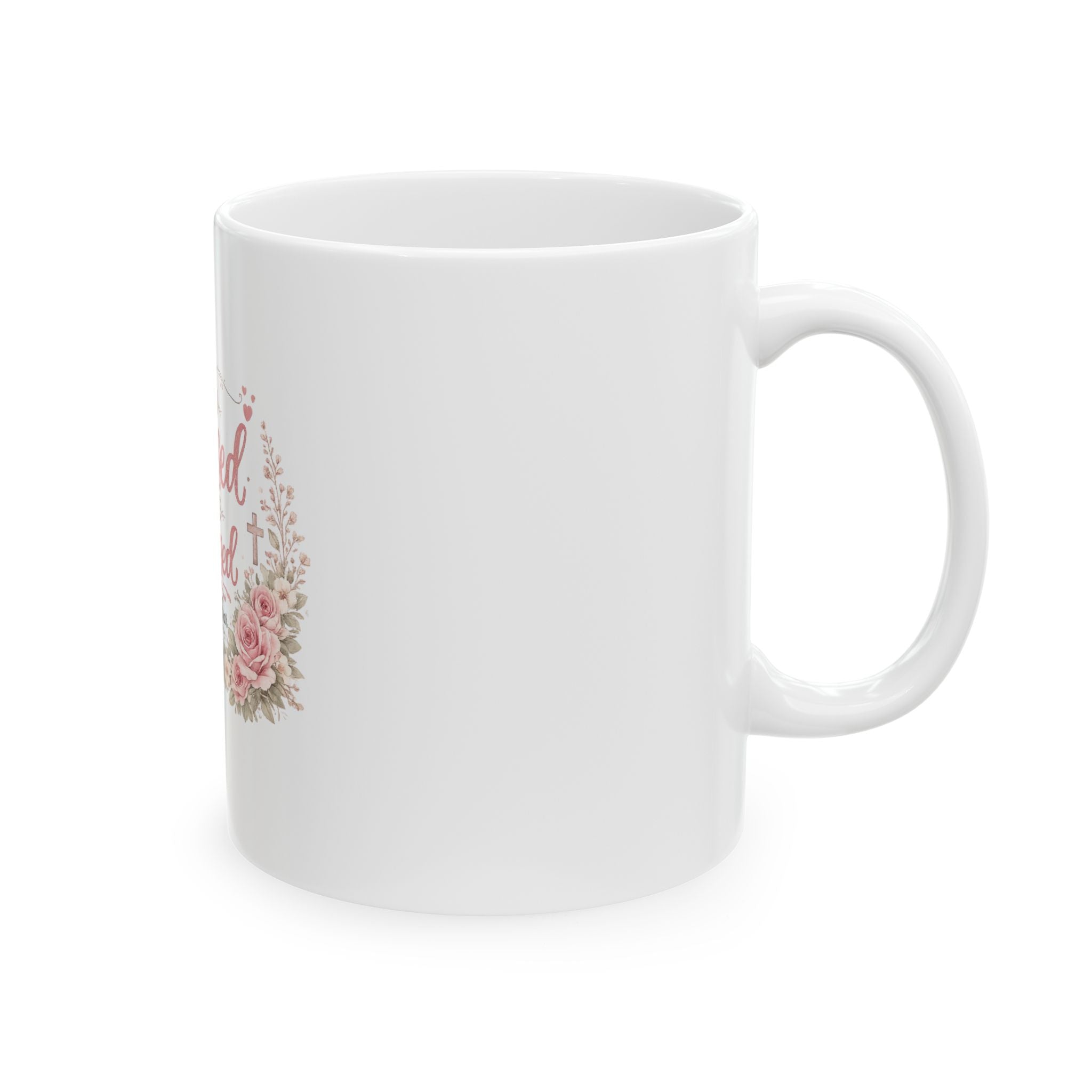 Too Blessed to Be Stressed Ceramic Mug — Faith Over Fear Floral Coffee Cup (11oz/15oz)