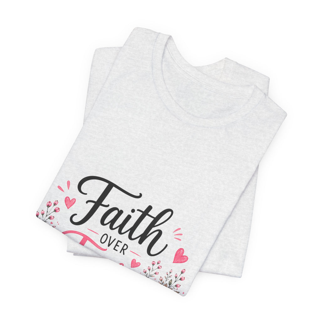Faith Over Fear Floral Tee — Christian Inspirational Shirt