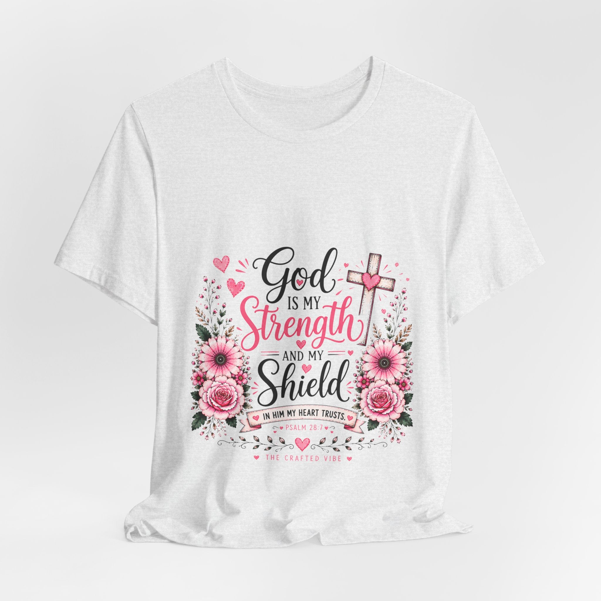 God Is My Strength and My Shield - Christian Floral Cross Tee