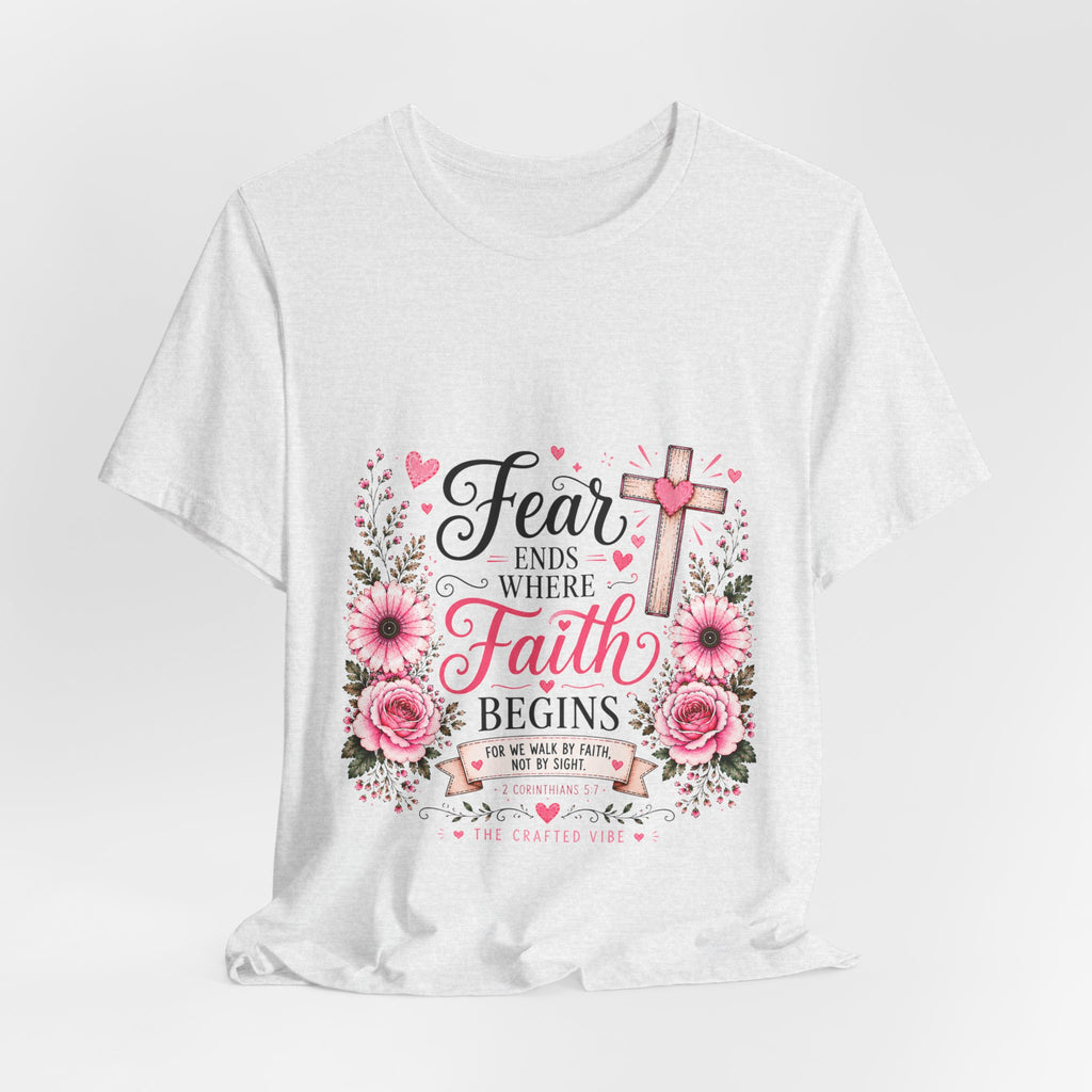 Fear Ends Where Faith Begins — Floral Cross Shirt