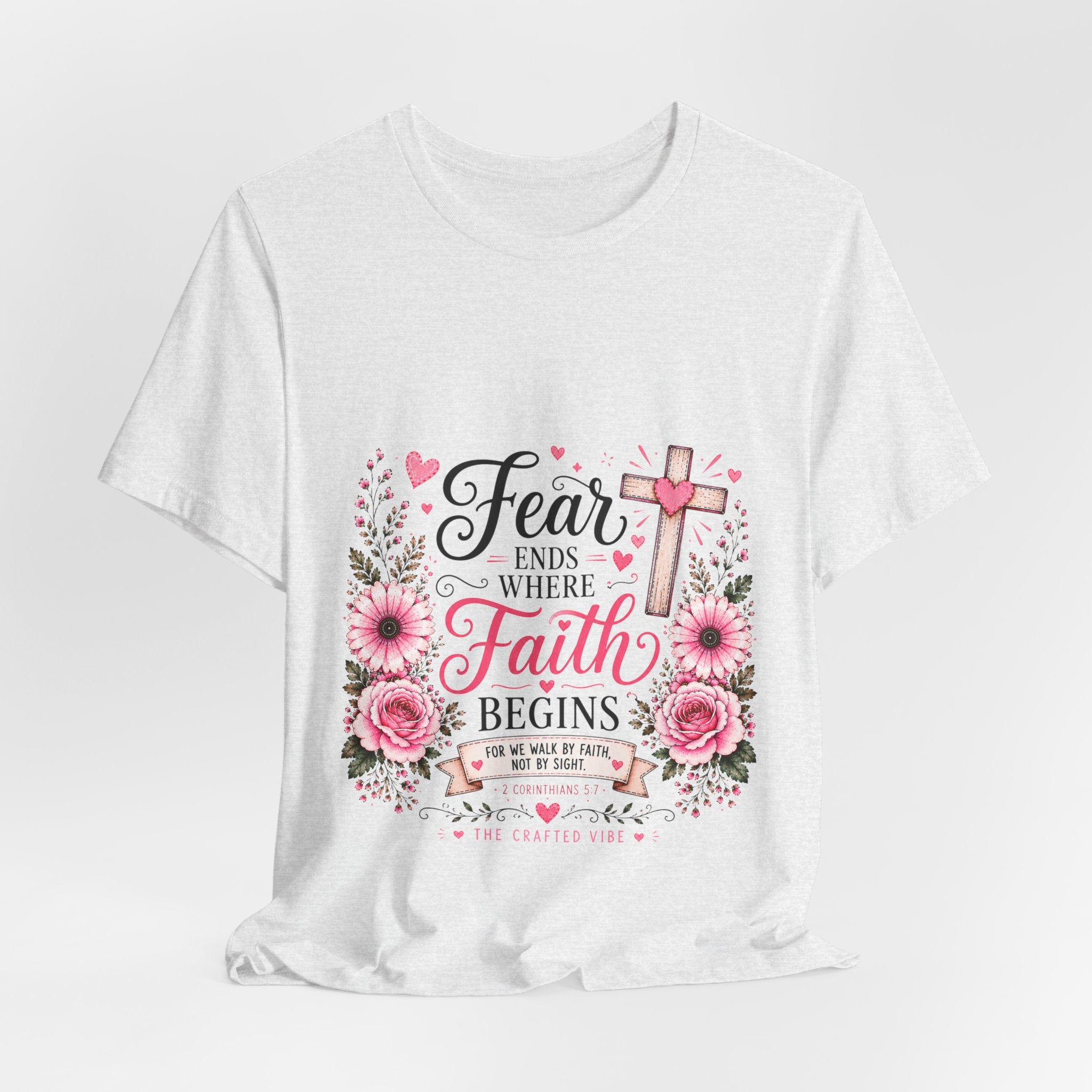 Fear Ends Where Faith Begins — Floral Cross Shirt