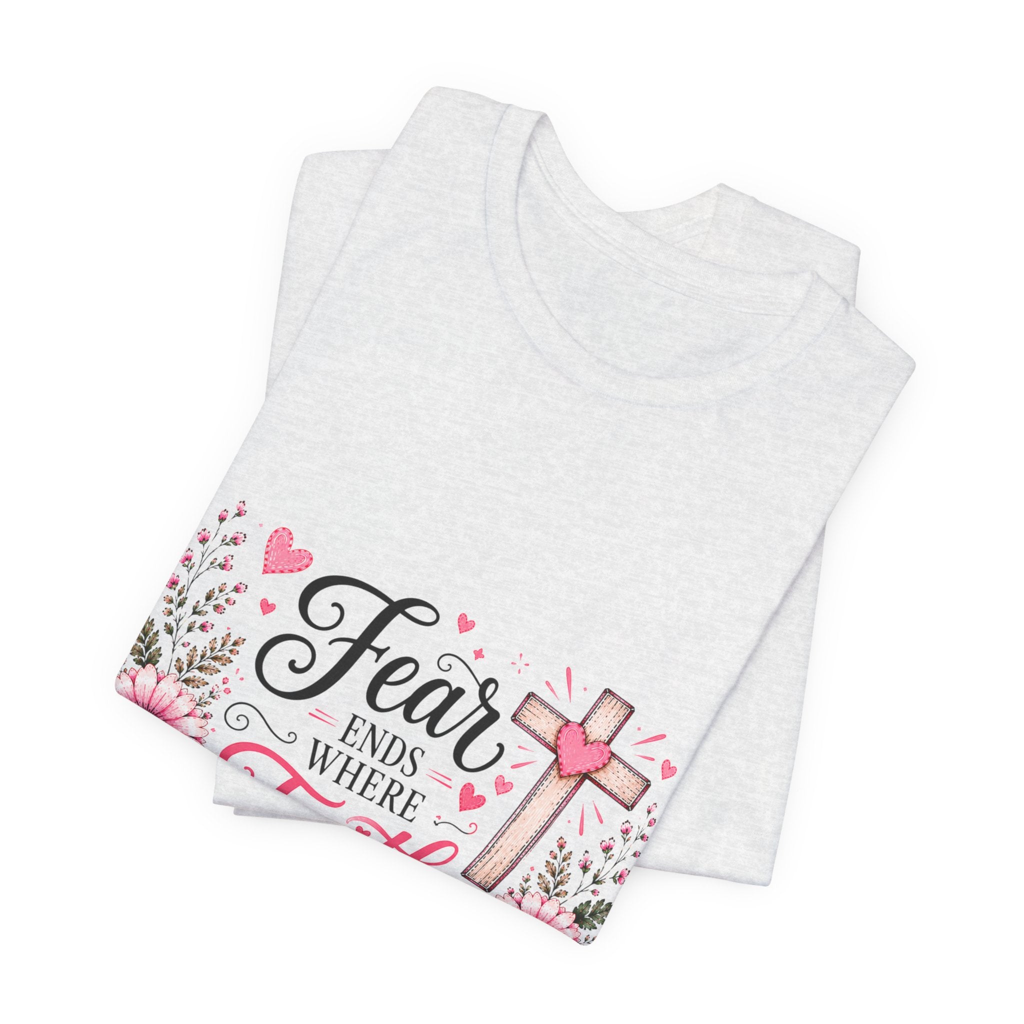 Fear Ends Where Faith Begins — Floral Cross Shirt