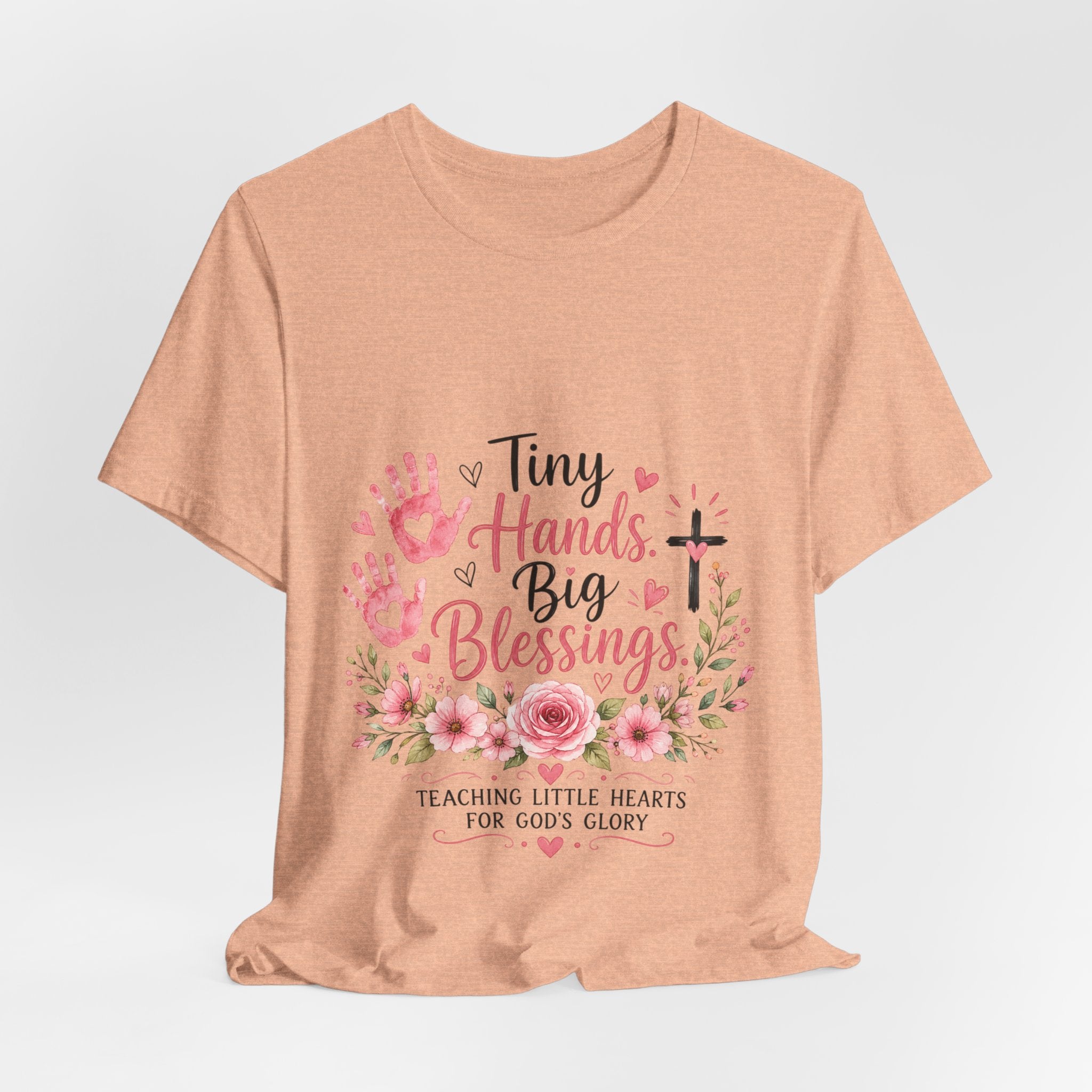 Tiny Hands, Big Blessings Tee — Christian Preschool Teacher Shirt