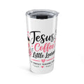 Jesus, Coffee & Little Learners 20oz Tumbler — Gift for Teachers