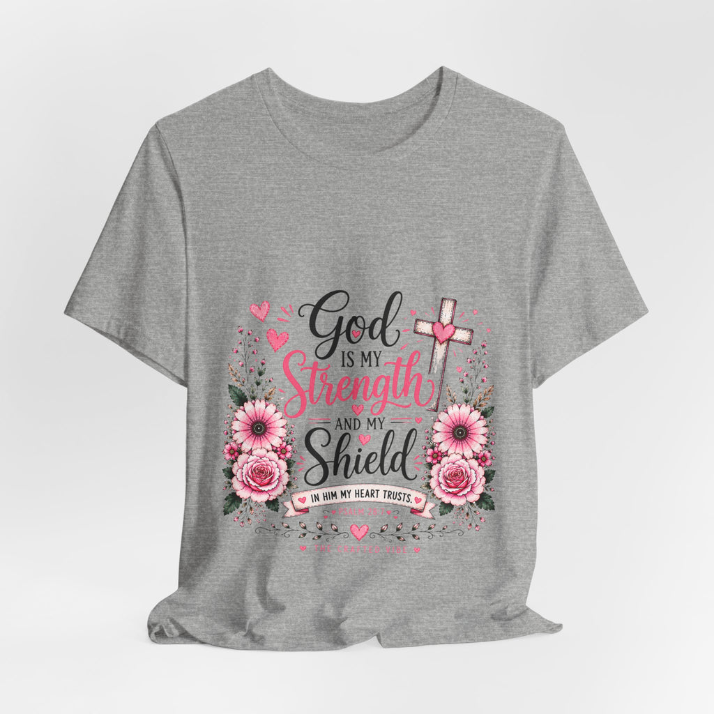 God Is My Strength and My Shield - Christian Floral Cross Tee