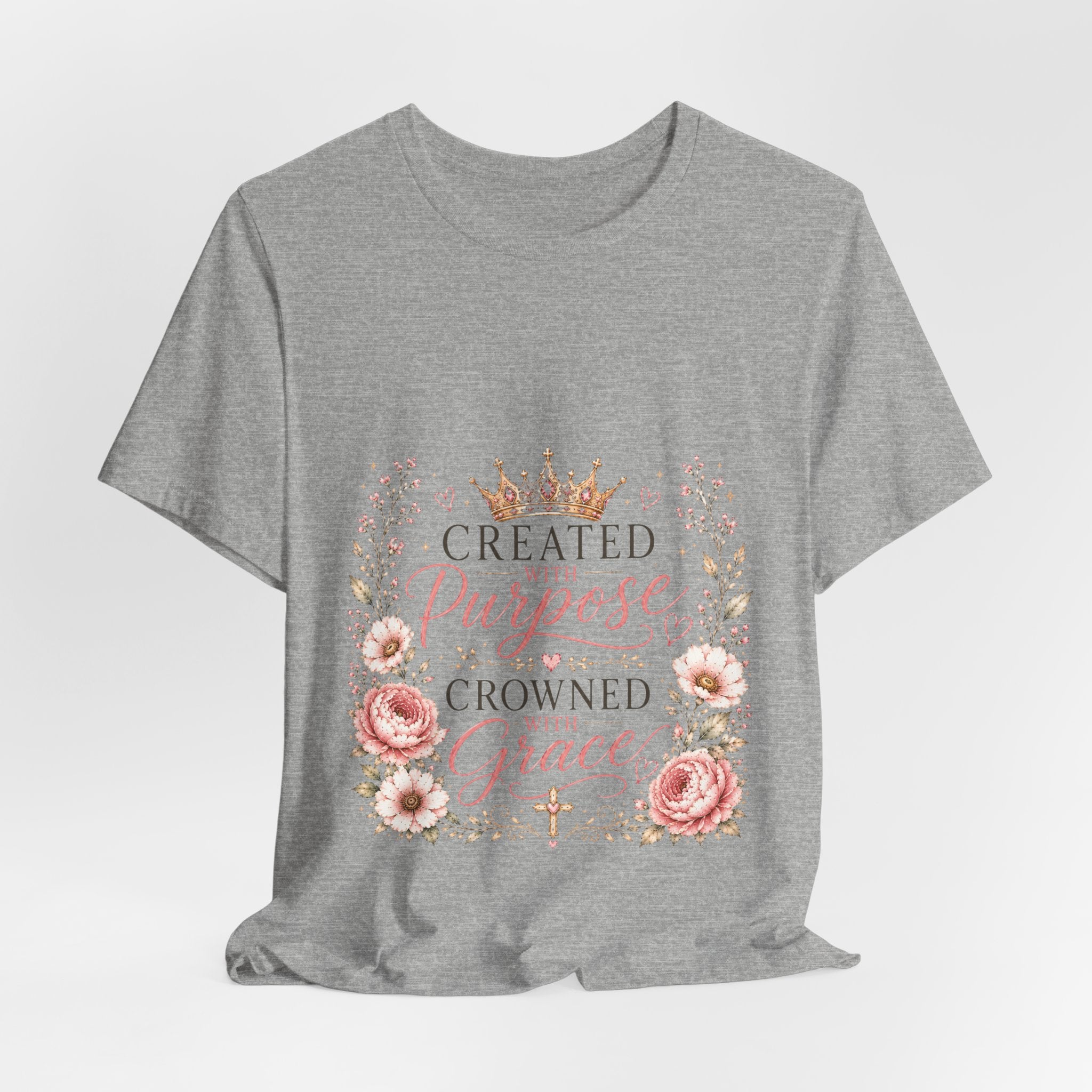 Created with Purpose Crowned with Grace Floral Tee