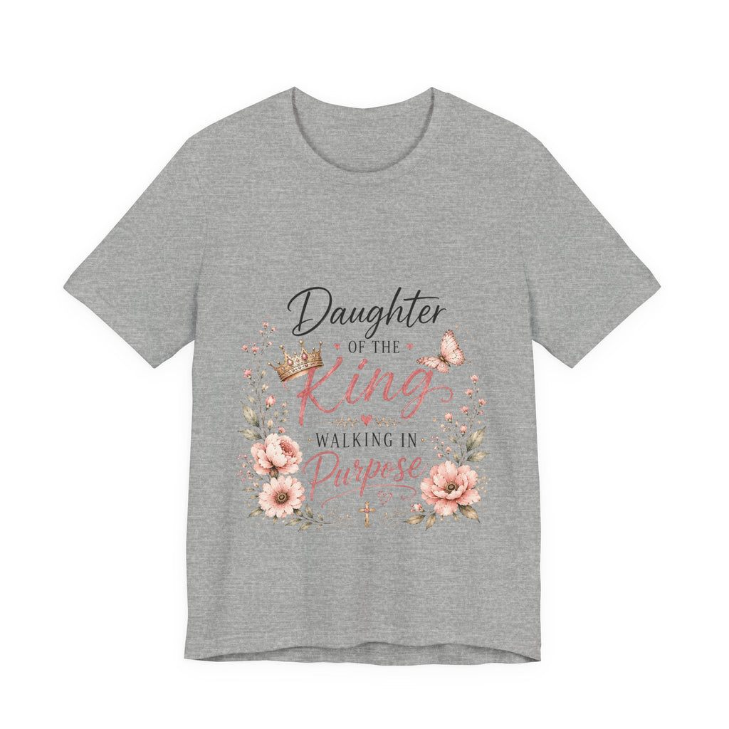 Daughter of the King Floral Tee — Christian Faith Inspirational Shirt