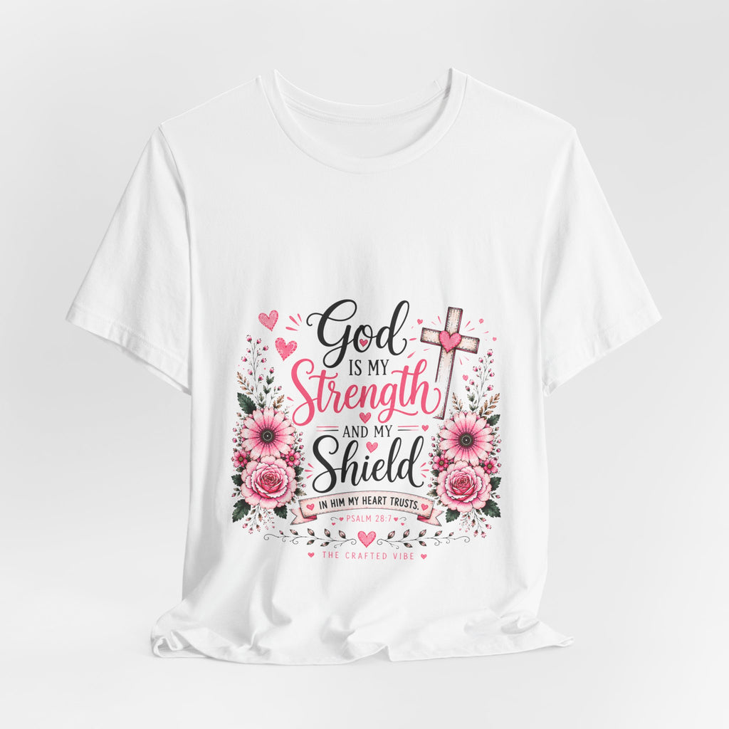 God Is My Strength and My Shield - Christian Floral Cross Tee