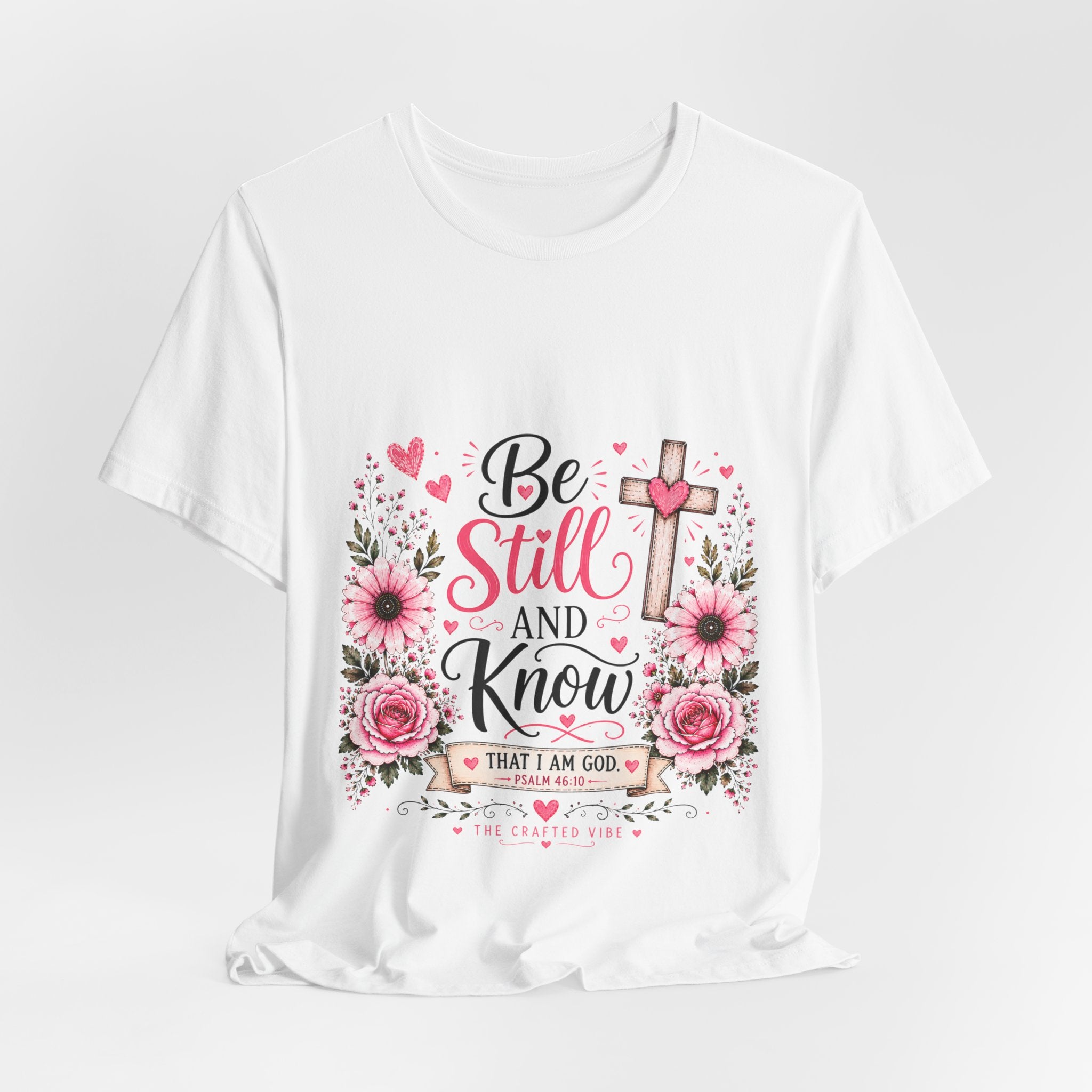 Be Still and Know Christian T-Shirt — Floral Cross Faith Tee