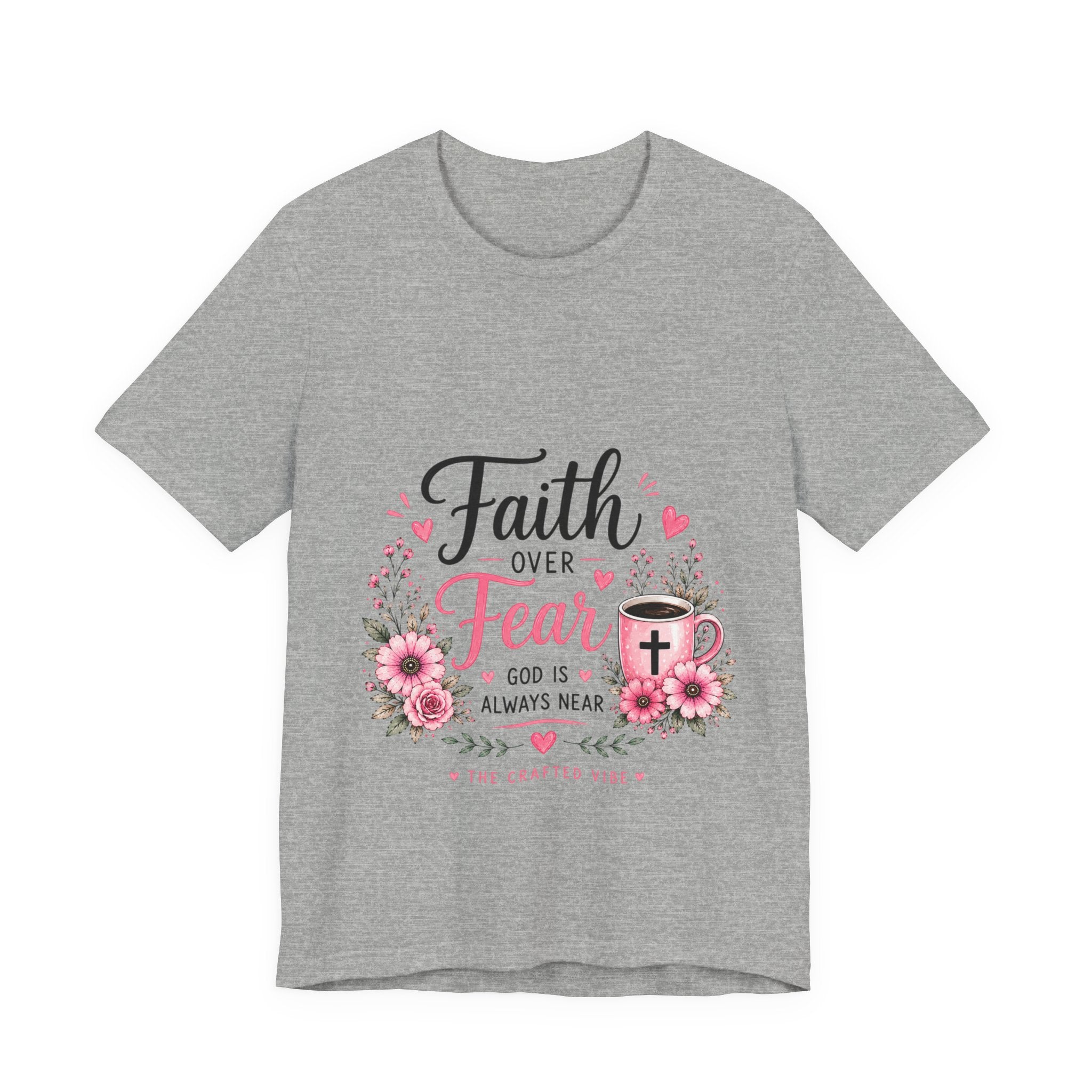 Faith Over Fear Floral Tee — Christian Inspirational Shirt