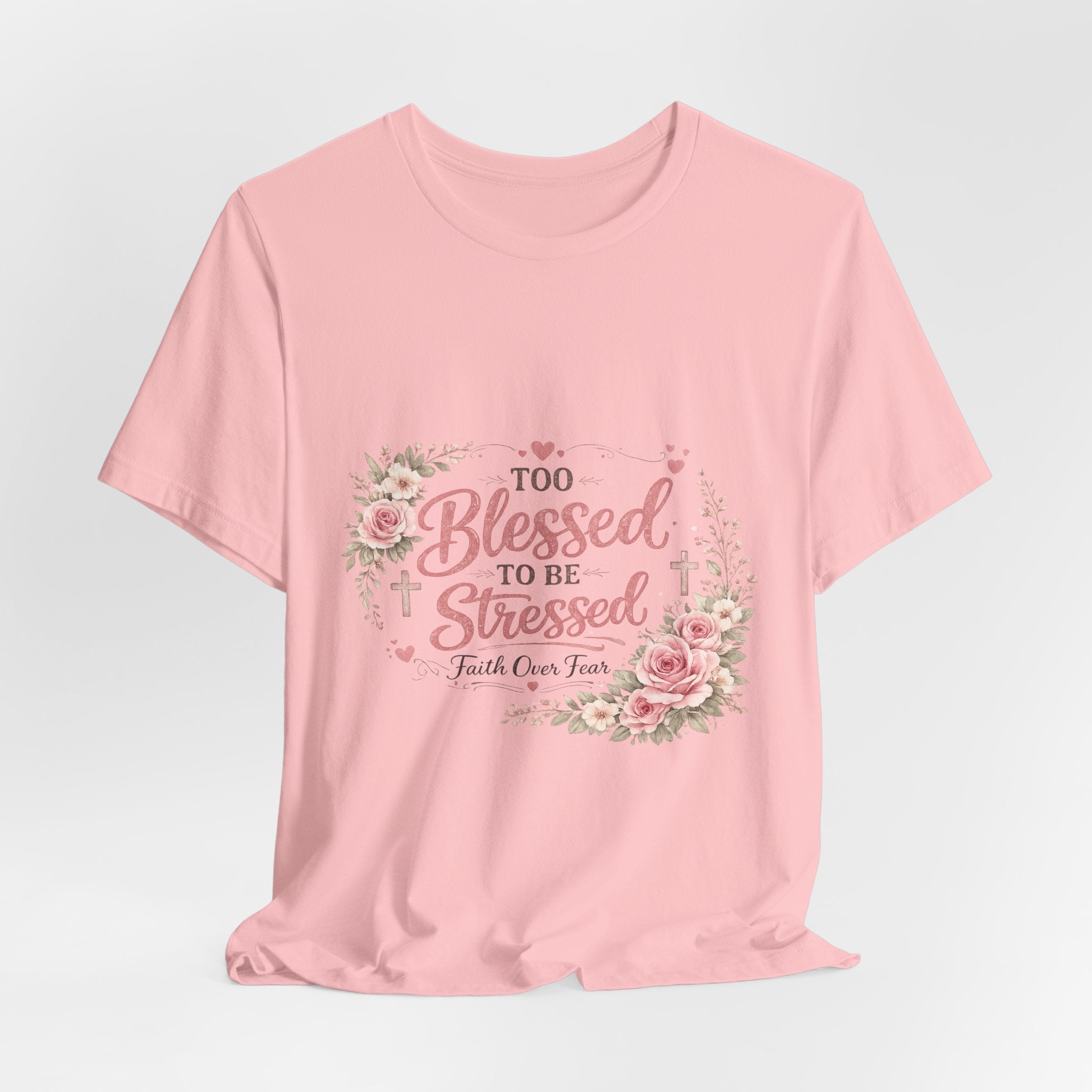 Too Blessed to Be Stressed Floral Tee — Inspirational Christian Shirt