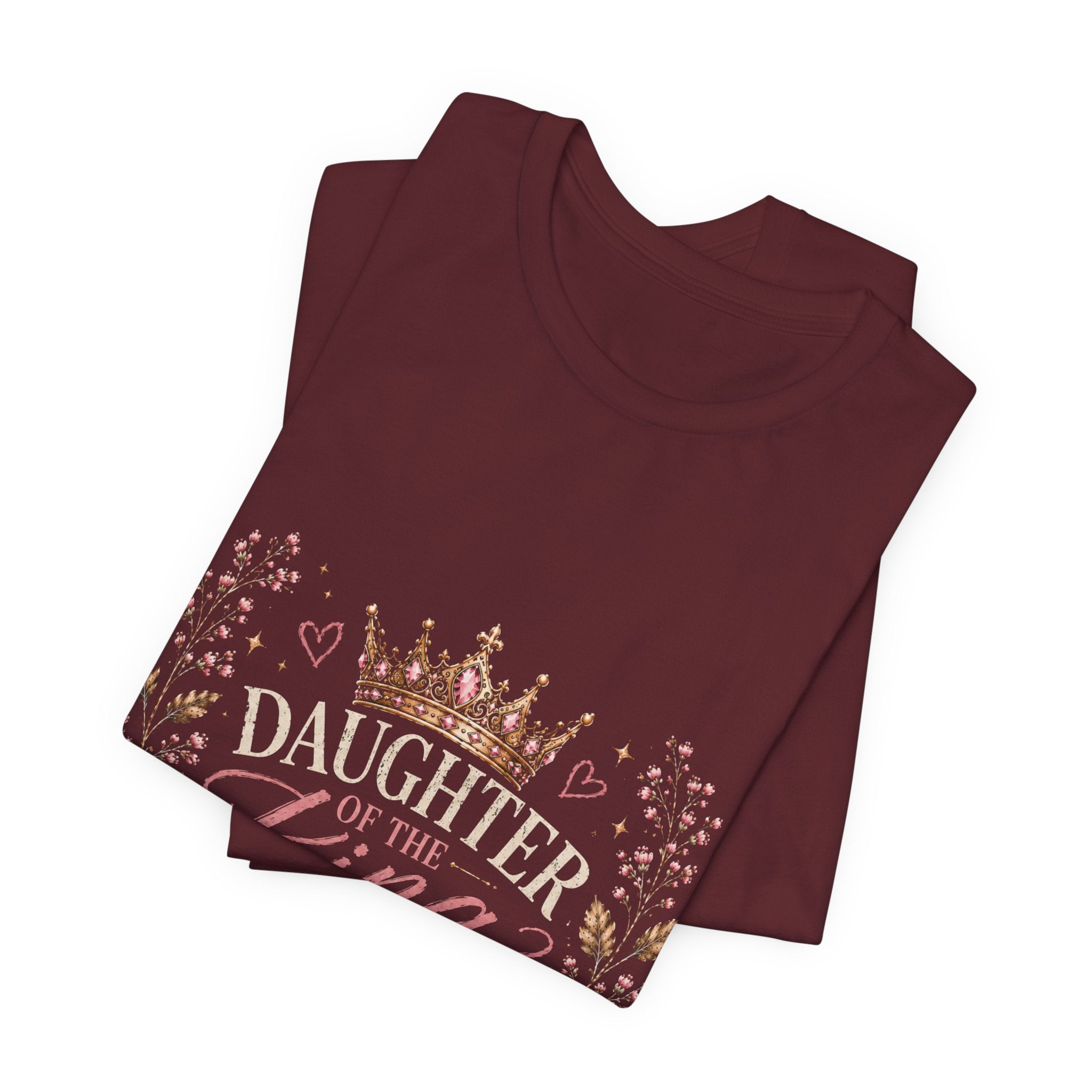 Daughter of the King Floral Tee — Christian Inspirational Crown Shirt