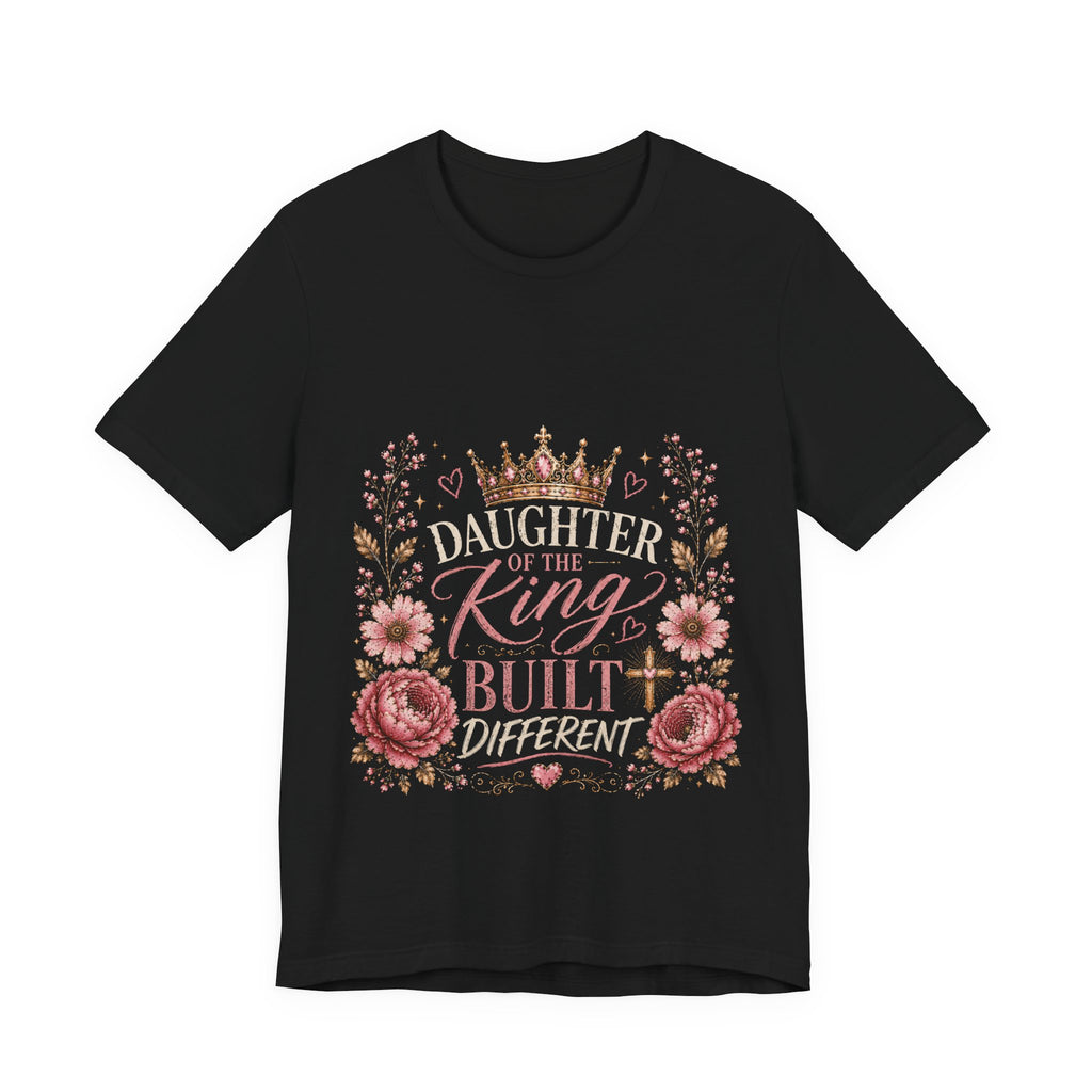 Daughter of the King Floral Tee — Christian Inspirational Crown Shirt