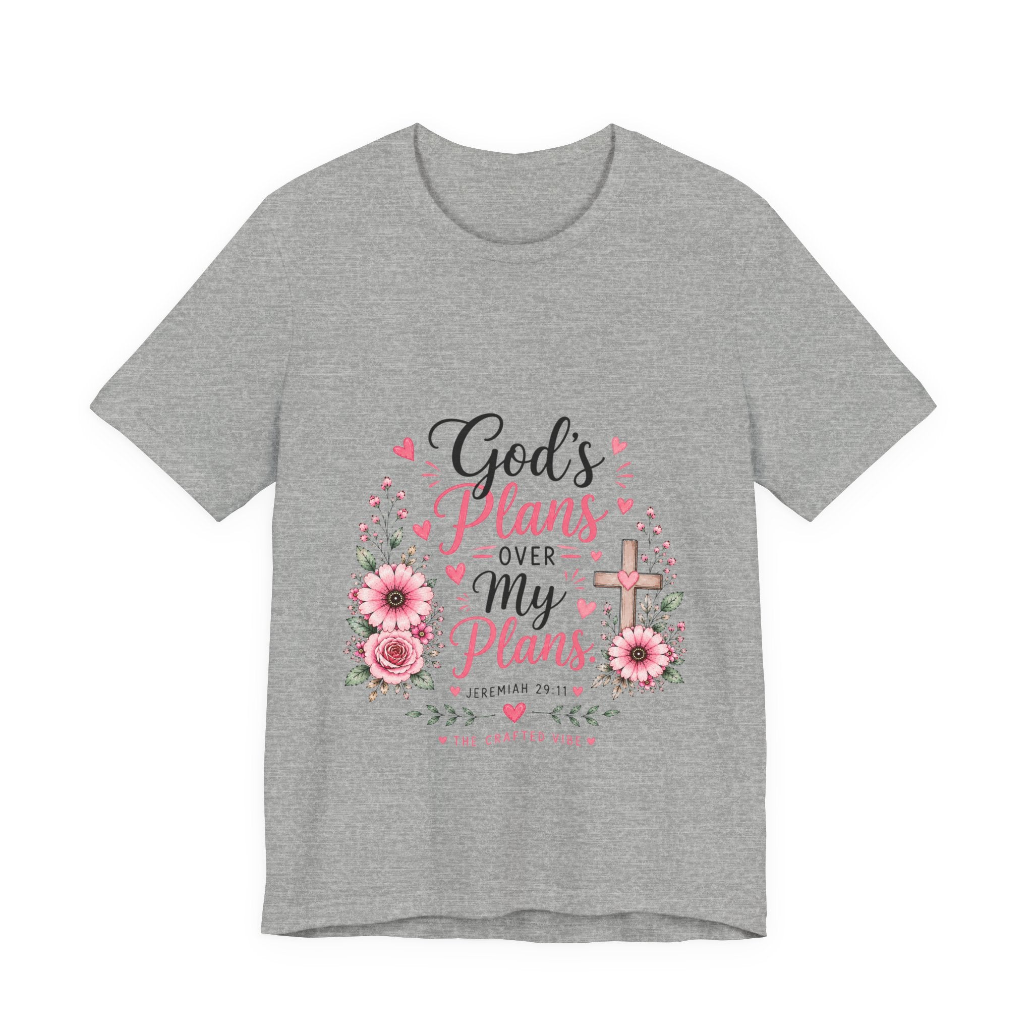 God’s Plans Over My Plans Floral Tee — Christian Faith Inspirational T‑Shirt