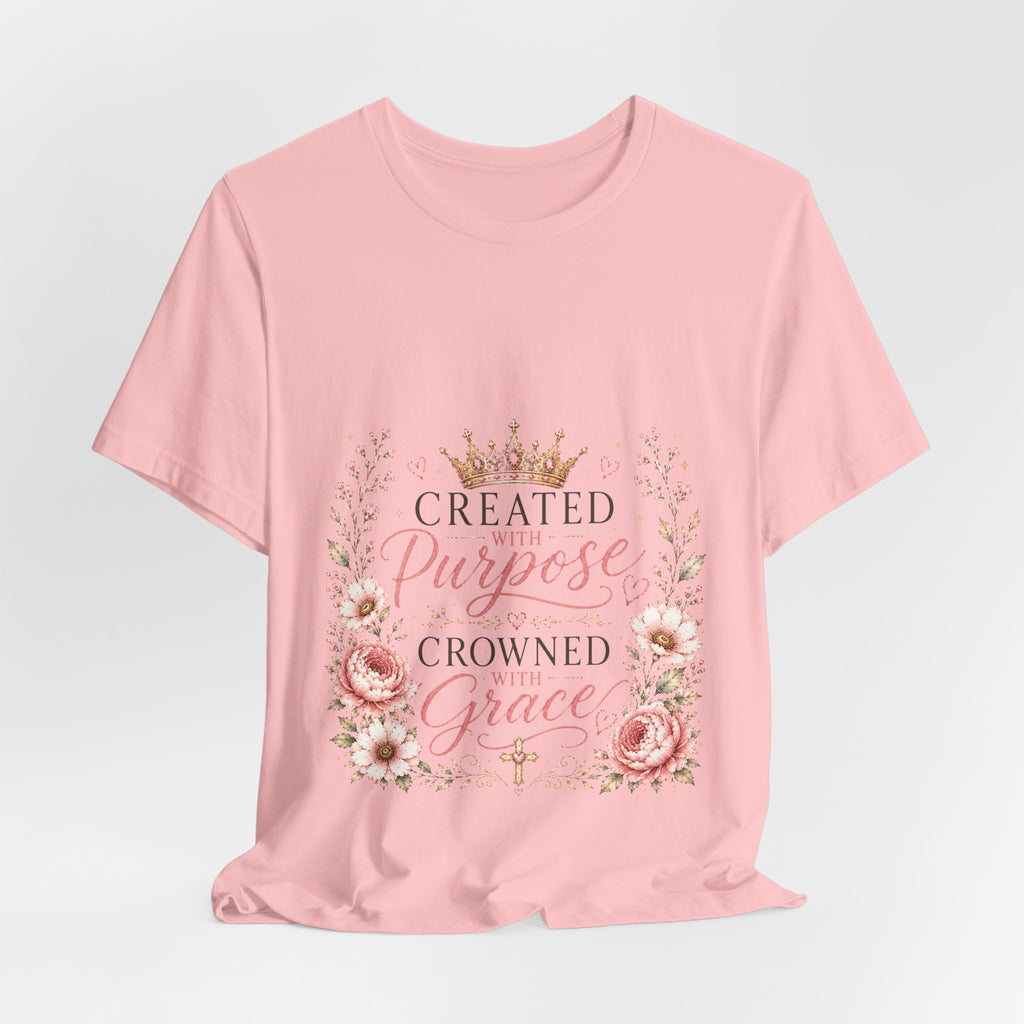 Created with Purpose Crowned with Grace Floral Tee