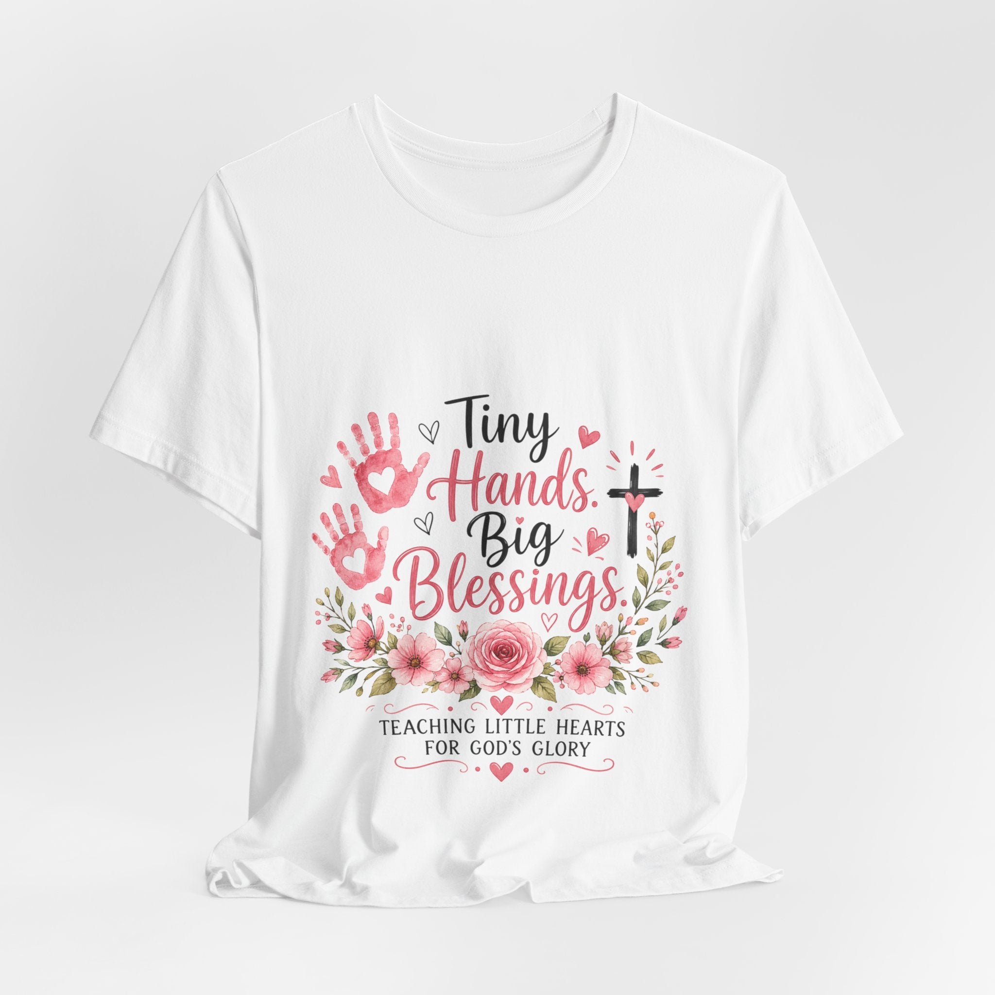 Tiny Hands, Big Blessings Tee — Christian Preschool Teacher Shirt