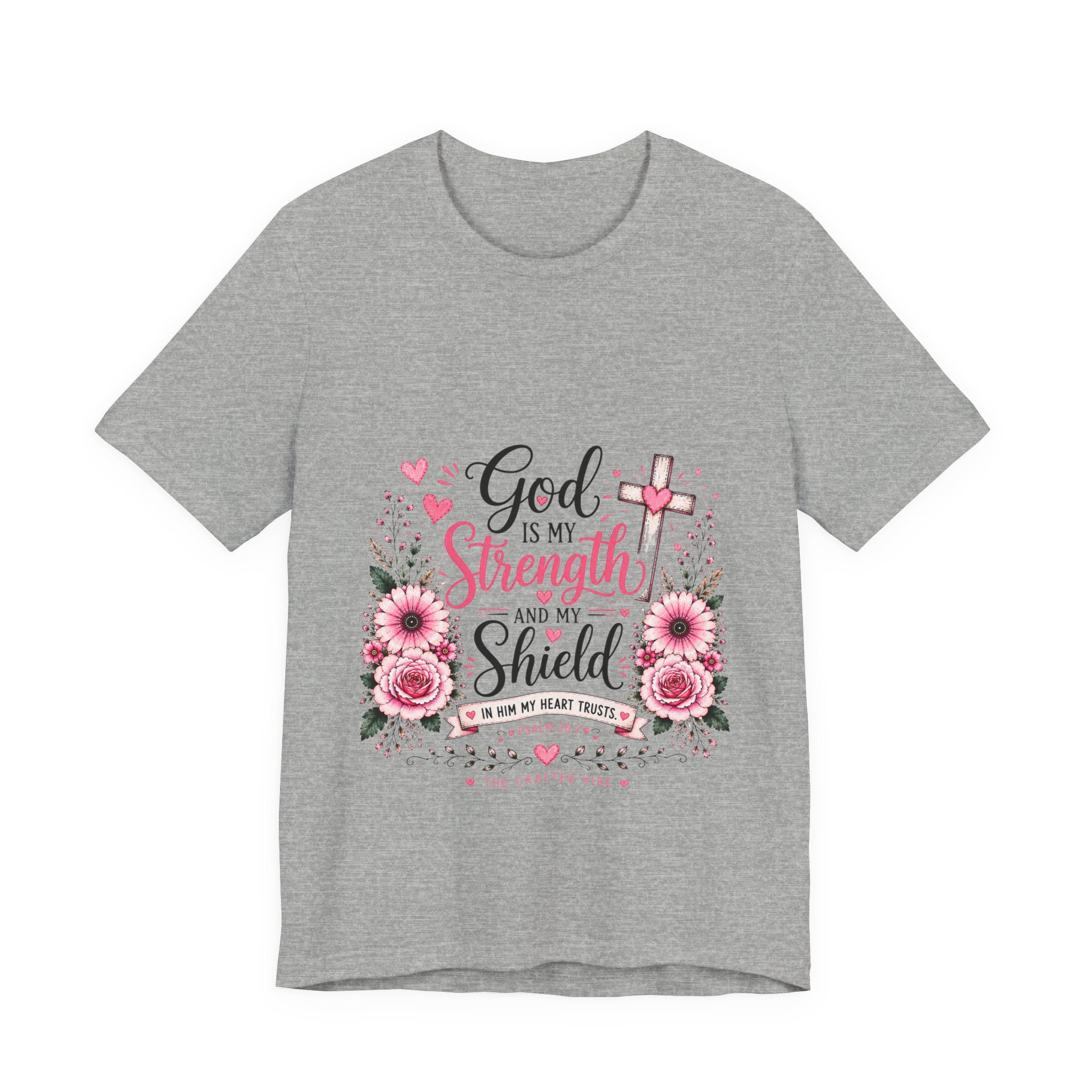 God Is My Strength and My Shield - Christian Floral Cross Tee