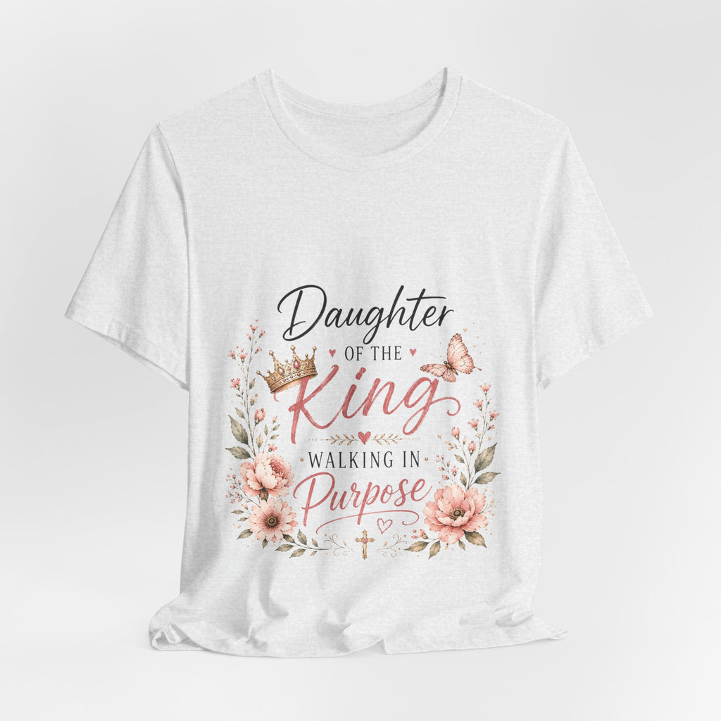 Daughter of the King Floral Tee — Christian Faith Inspirational Shirt