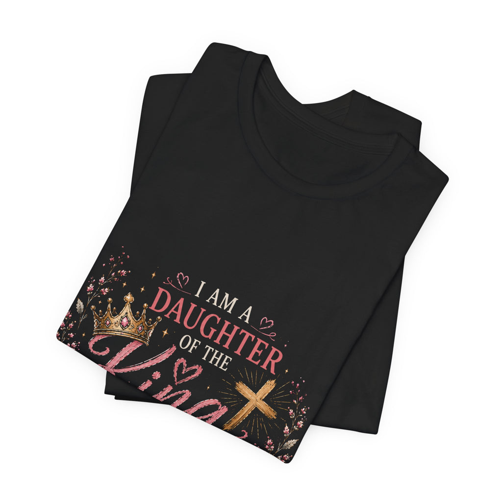 Daughter of the King Floral Tee — "Not Ashamed of the Gospel" Christian T‑Shirt