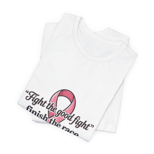 Breast Cancer Awareness Tee — "Fight the Good Fight" Faith Ribbon Shirt