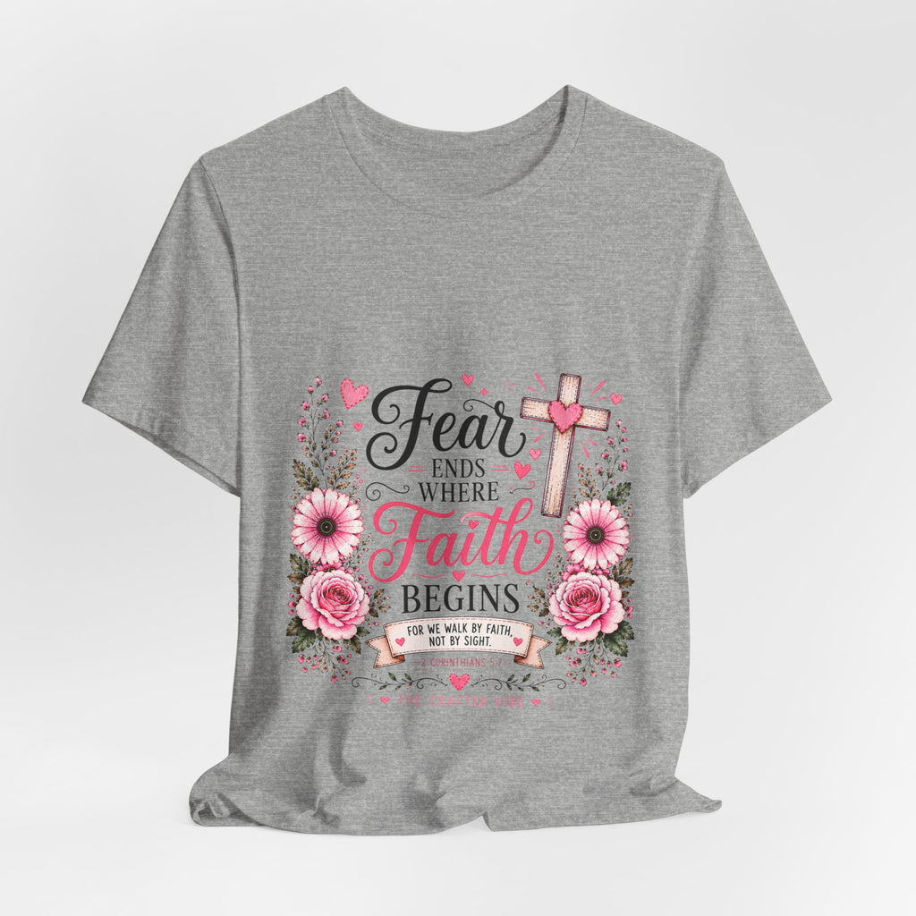 Fear Ends Where Faith Begins — Floral Cross Shirt