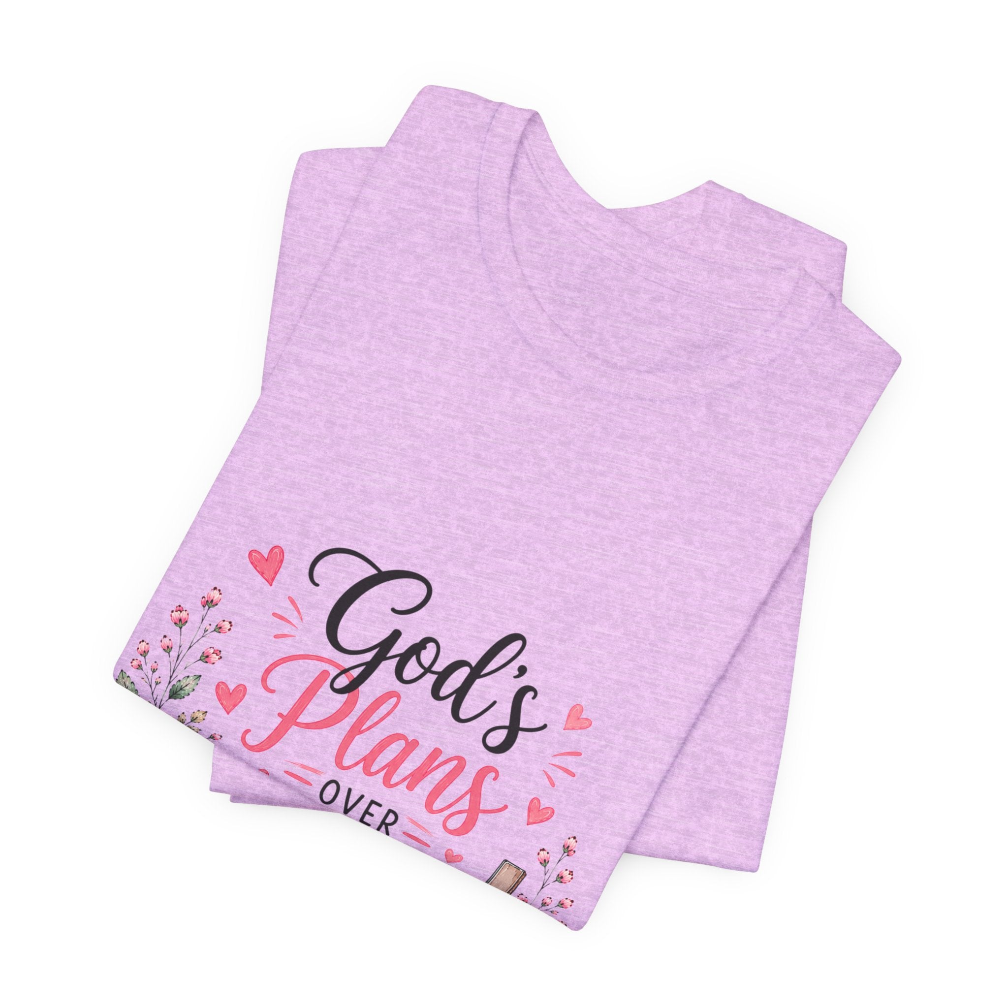 God’s Plans Over My Plans Floral Tee — Christian Faith Inspirational T‑Shirt