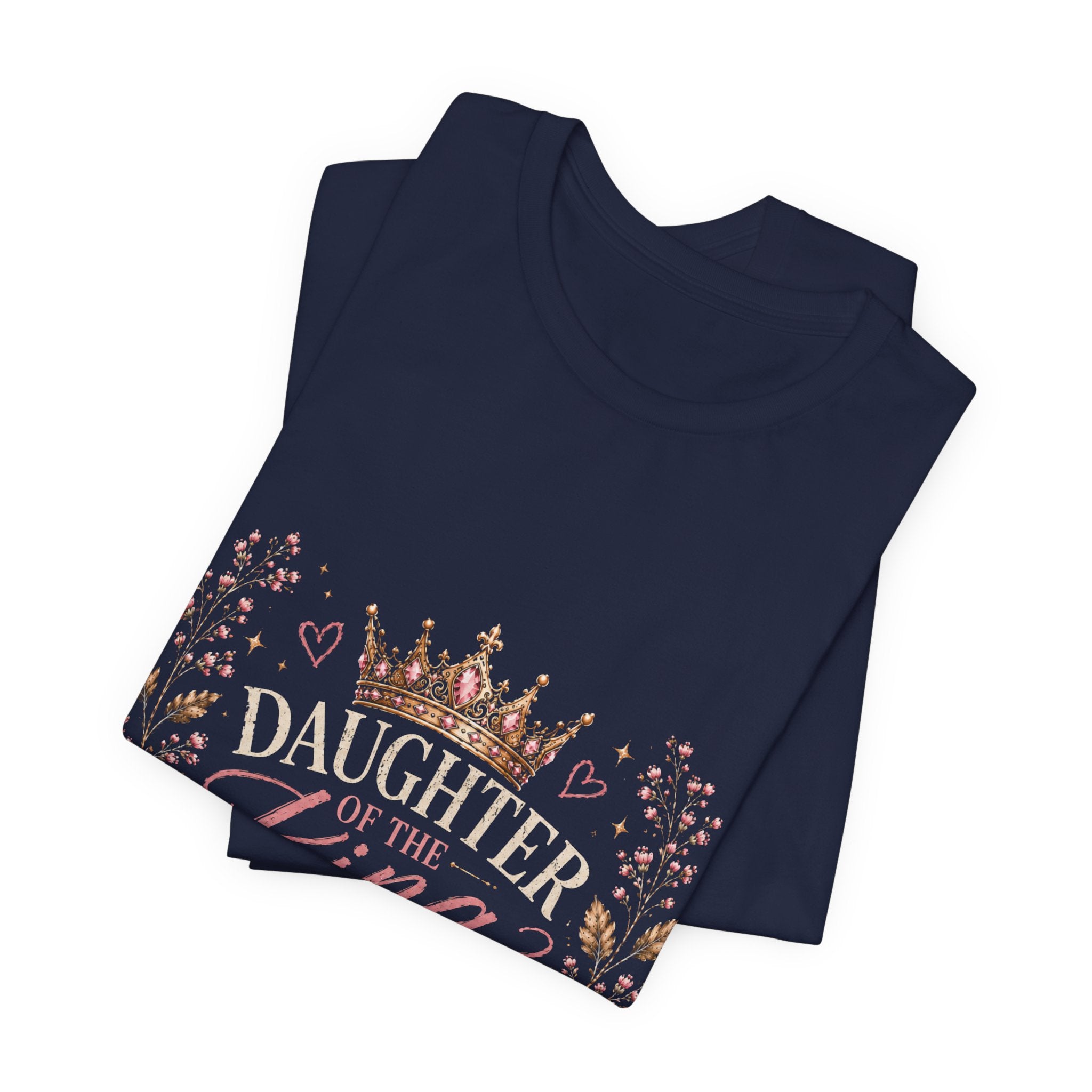 Daughter of the King Floral Tee — Christian Inspirational Crown Shirt