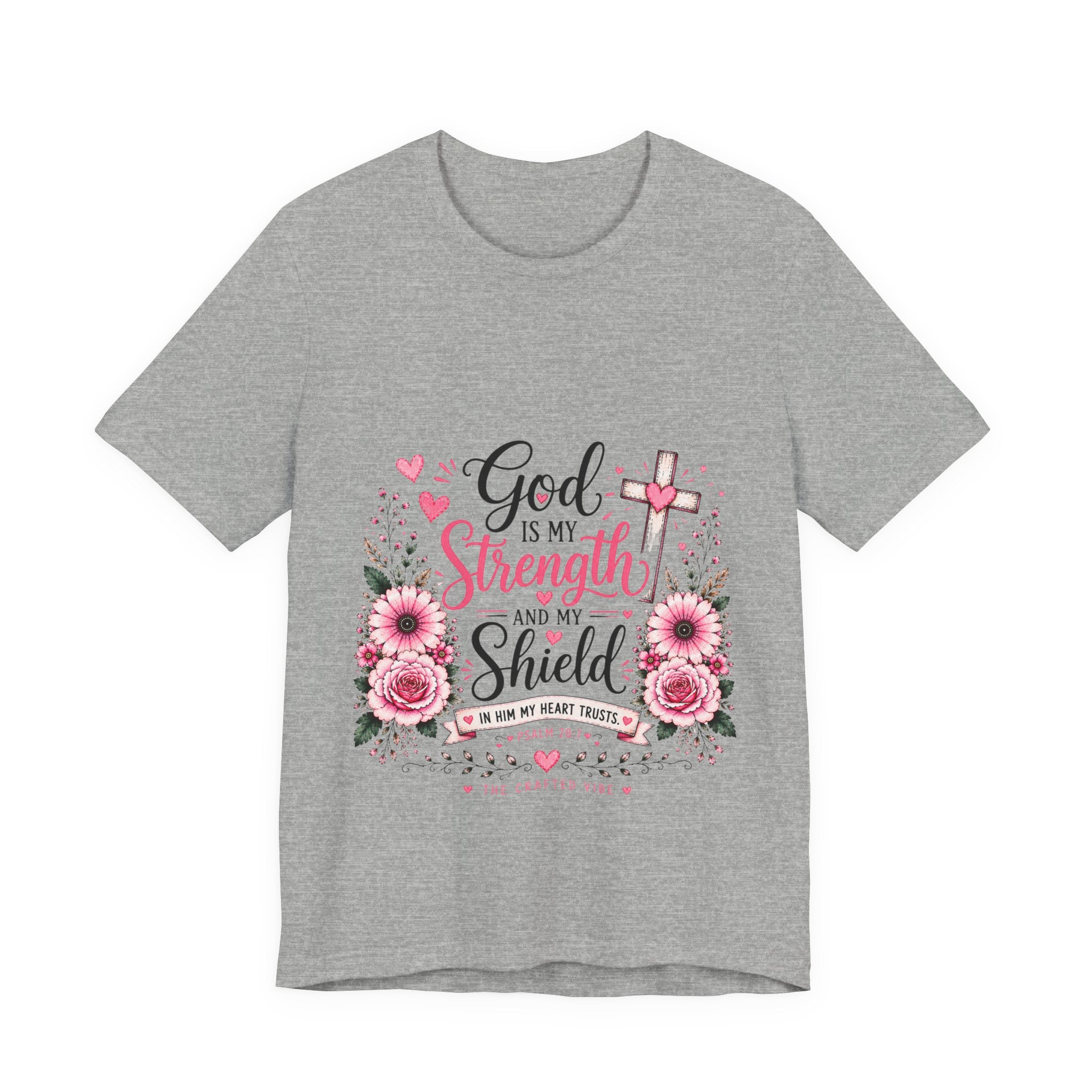 God Is My Strength and My Shield - Christian Floral Cross Tee