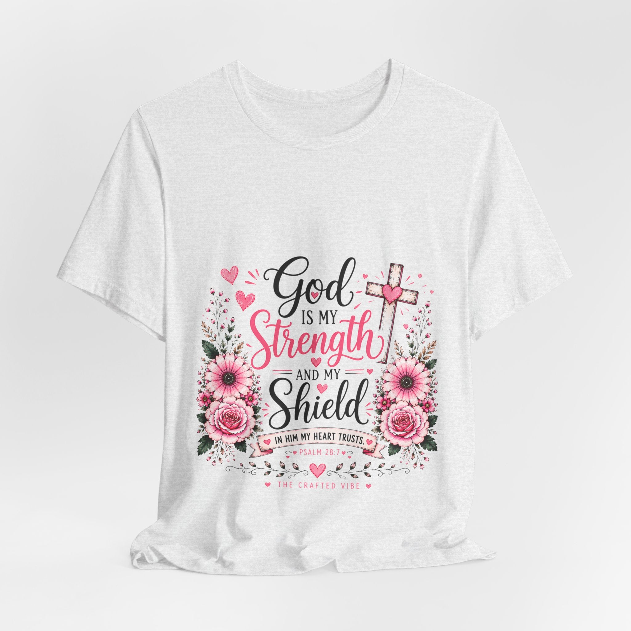 God Is My Strength and My Shield - Christian Floral Cross Tee