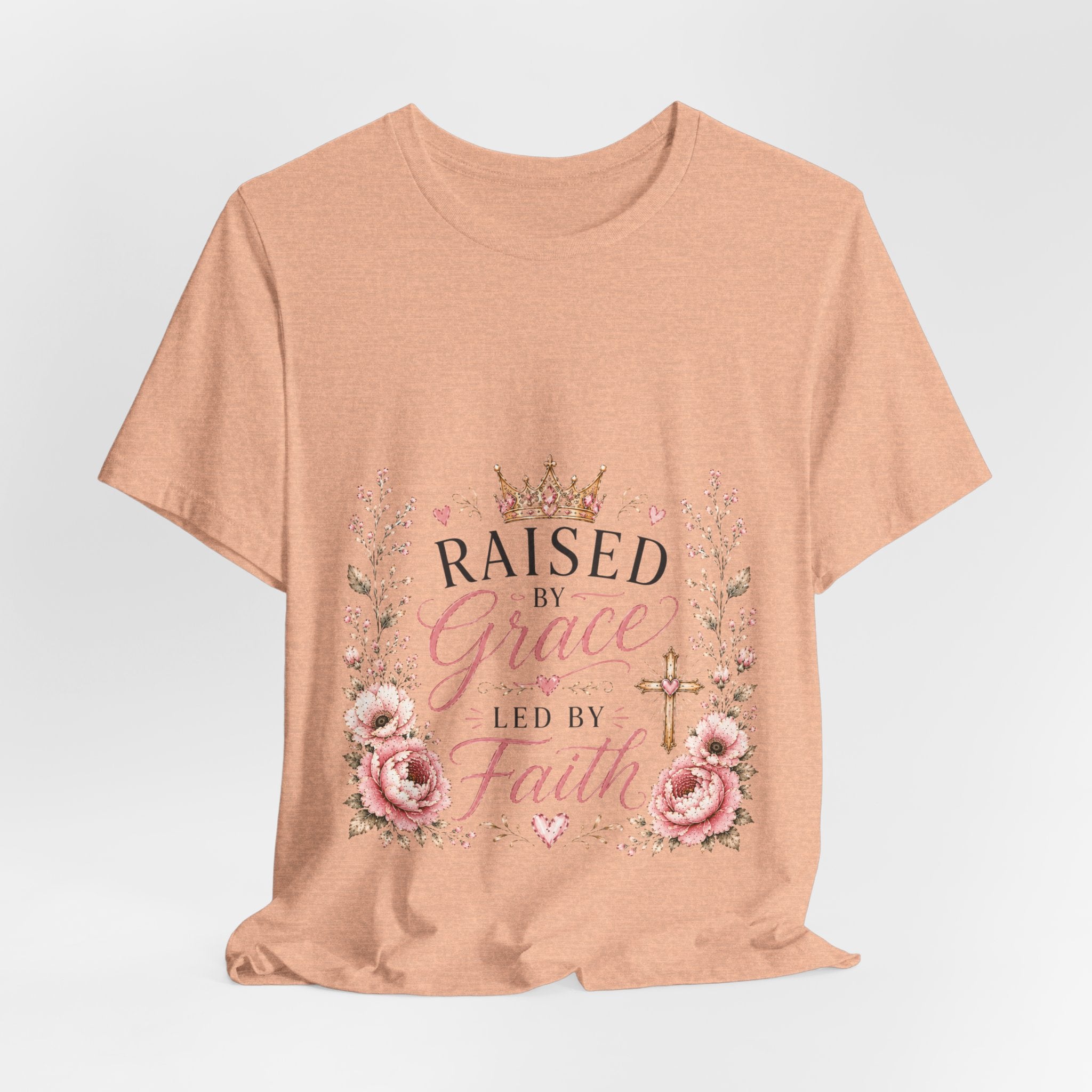 Raised by Grace Led by Faith T‑Shirt — Floral Christian Faith Tee