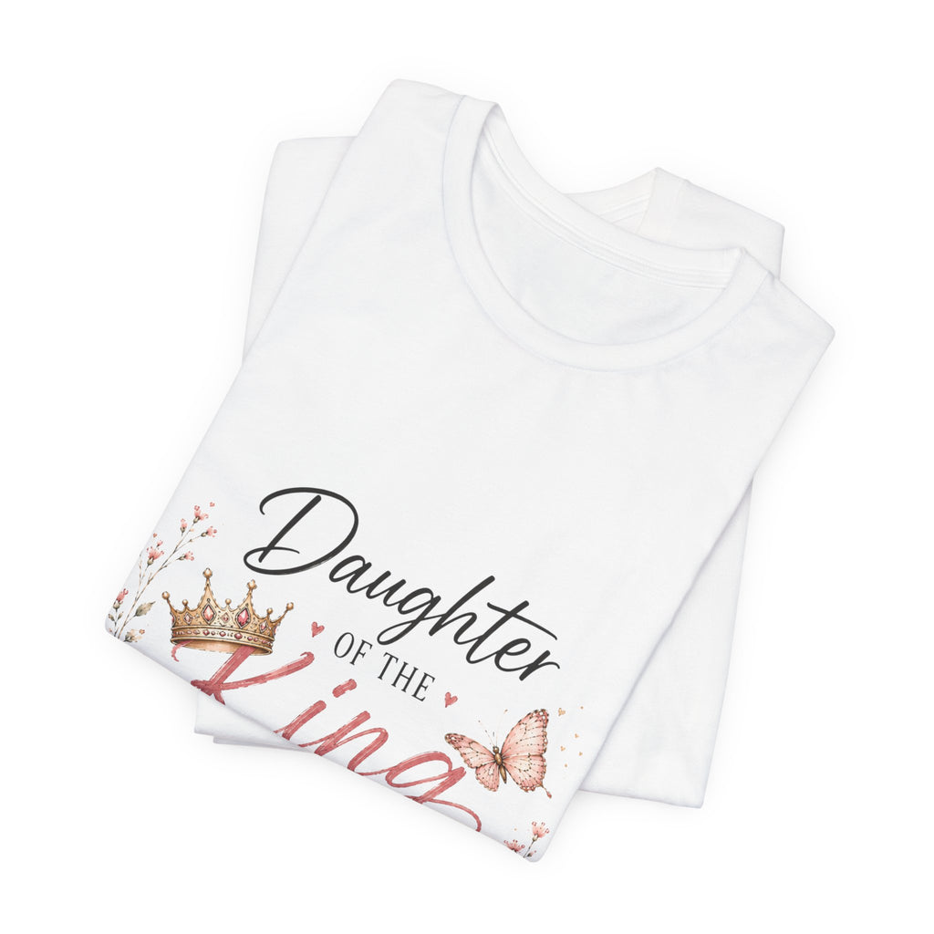 Daughter of the King Floral Tee — Christian Faith Inspirational Shirt