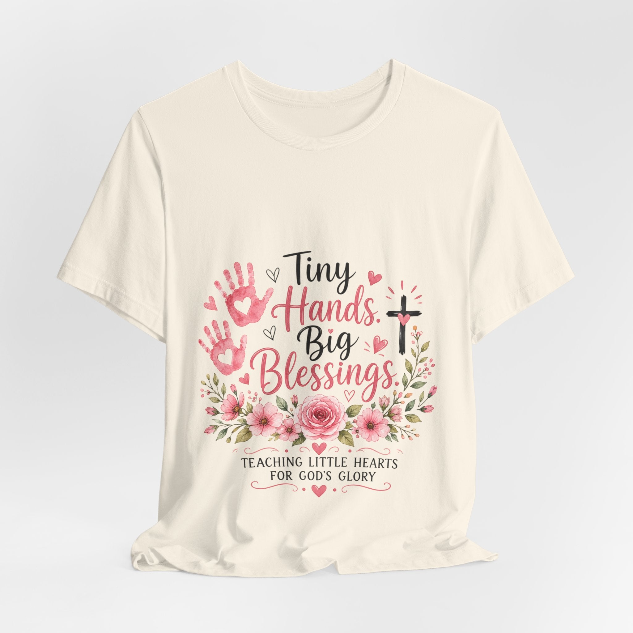 Tiny Hands, Big Blessings Tee — Christian Preschool Teacher Shirt