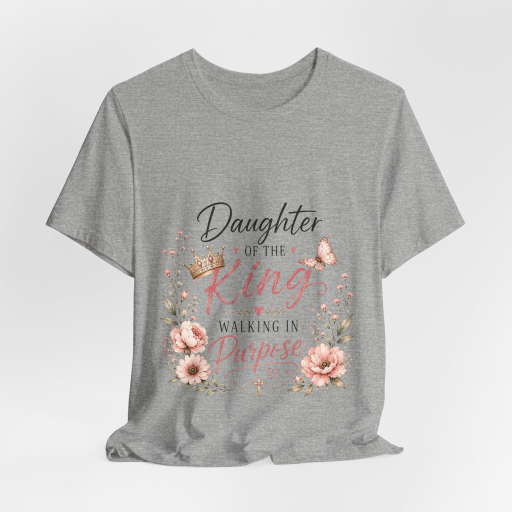Daughter of the King Floral Tee — Christian Faith Inspirational Shirt