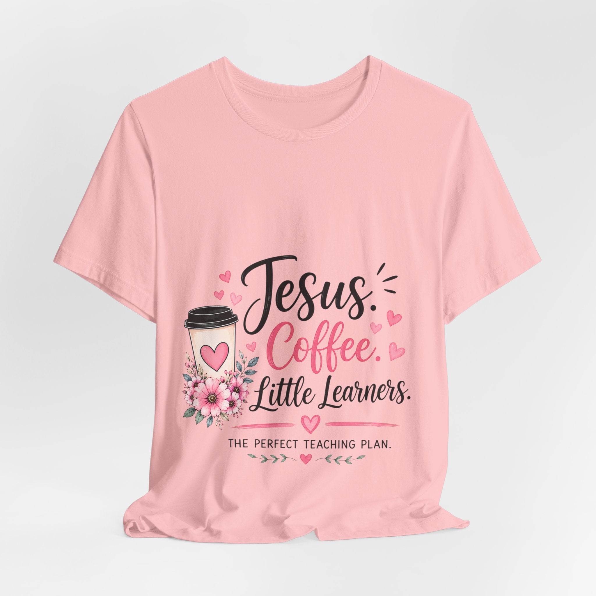 Teacher T-Shirt — "Jesus, Coffee & Little Learners" Faith-Based Classroom Tee