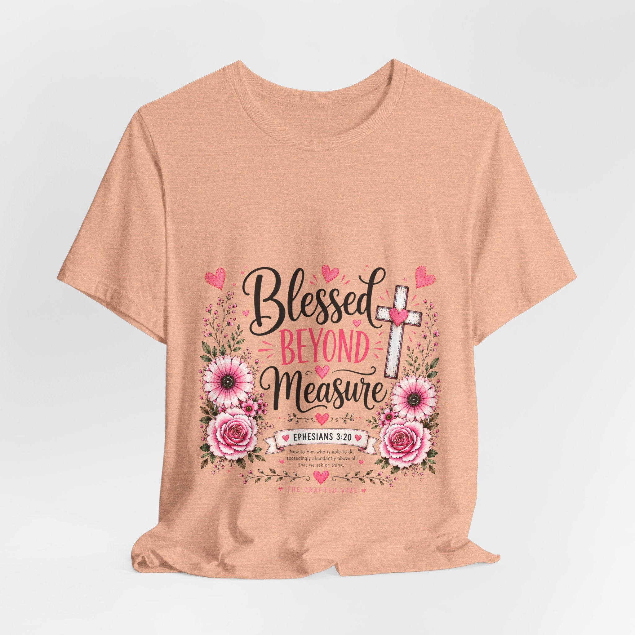 Blessed Beyond Measure — Floral Christian Inspirational T-Shirt